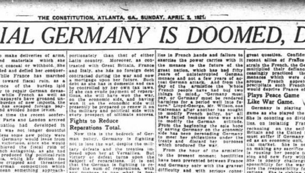 Amerikanske aviser, her representert ved The Constitution i Atlanta, var klare på at krigserstatningene ville medføre store problemer for Tyskland. Amerikanske aviser, her representert ved The Constitution i Atlanta, var klare på at krigserstatningene ville medføre store problemer for Tyskland.
