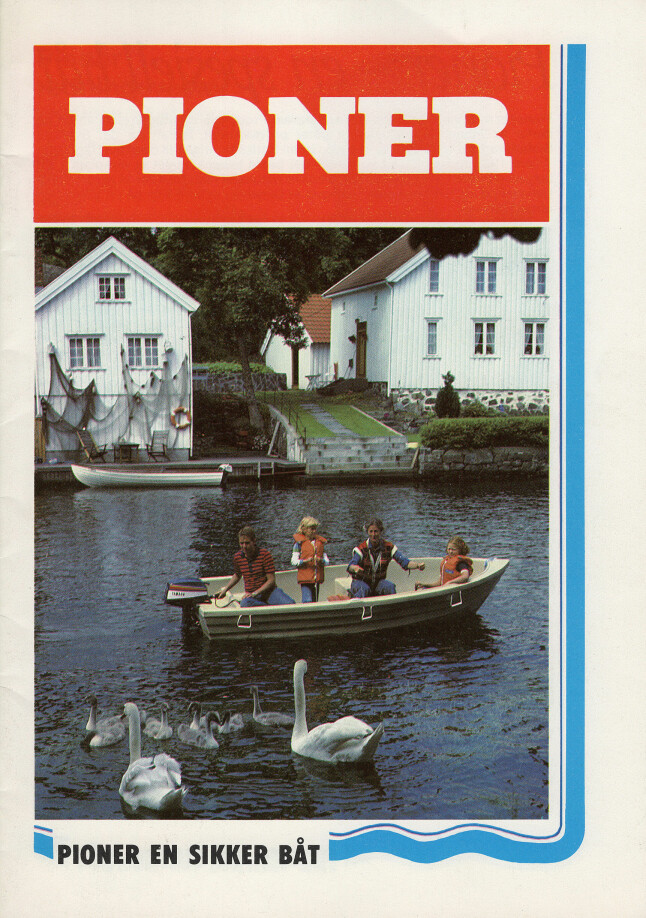 <b>EN SIKKER BÅT:</b> Det var slagordet i mange år, nå er det enkelt båtliv som gjelder. Bildet på denne 70-talls brosjyren gjenspeiler godt hvilke verdier Pioner ville fremheve i sine båter. <b>EN SIKKER BÅT:</b> Det var slagordet i mange år, nå er det enkelt båtliv som gjelder. Bildet på denne 70-talls brosjyren gjenspeiler godt hvilke verdier Pioner ville fremheve i sine båter.