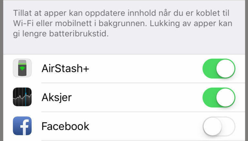 SLÅ AV BAKGRUNNSOPPDATERINGEN TIL FACEBOOK-APPEN: Åpne "Innstillinger" på iPhone. Gå til "Generelt". Velg "Bakgrunnsoppdatering". Slå av bakgrunnsoppdateringen ved å flippe bryteren for Facebook. SLÅ AV BAKGRUNNSOPPDATERINGEN TIL FACEBOOK-APPEN: Åpne "Innstillinger" på iPhone. Gå til "Generelt". Velg "Bakgrunnsoppdatering". Slå av bakgrunnsoppdateringen ved å flippe bryteren for Facebook.